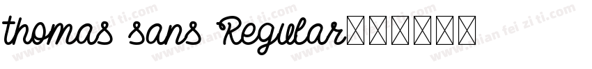 thomas sans Regular字体转换
